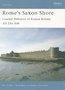 Rome’s-Saxon-Shore.-Coastal-Defences-of-Roman-Britain-AD-250-500